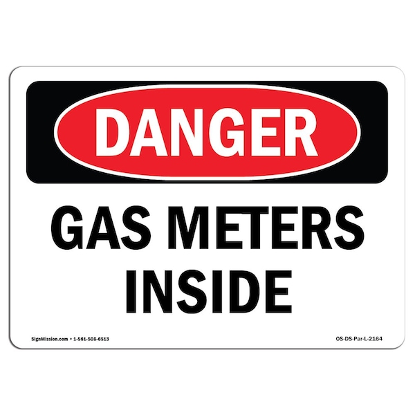 Safety Sign, OSHA Danger, 3.5" Height, 5" Width, Gas Meters Inside, Landscape, 10PK